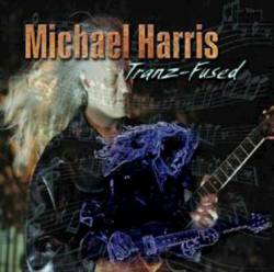 Michael Harris : Tranz-Fused
